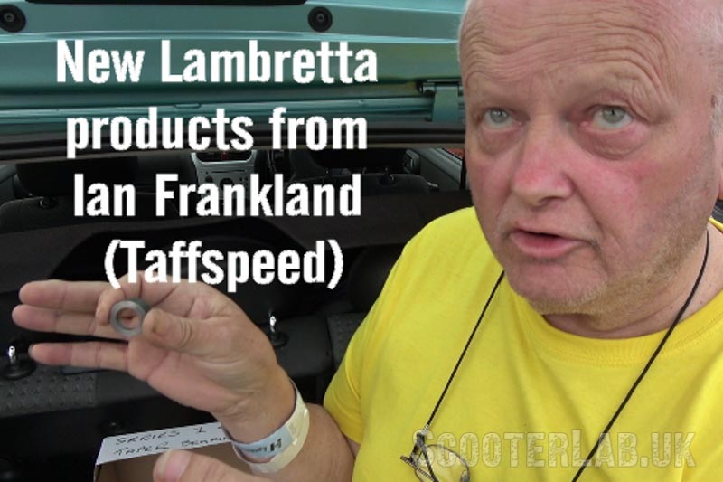New Lambretta products from Ian Frankland (Taffspeed) | NEWS